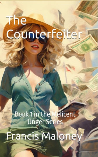 The Counterfeiter - Book 1 in the Melicent Unger Series - Paperback